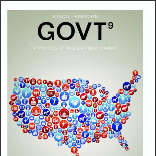 (Test Bank)GOVT 9, 9th Edition Edward I. Sidlow; Beth Henschen.zip