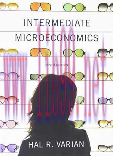 [FOX-Ebook]Intermediate Microeconomics: A Modern Approach, 9th Edition