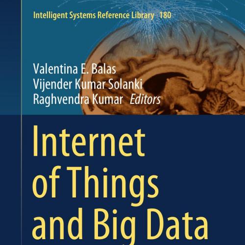 Springer Internet of Things and Big Data Applications 3030391183