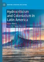[PDF]Hydrocriticism and Colonialism in Latin America: Water Marks