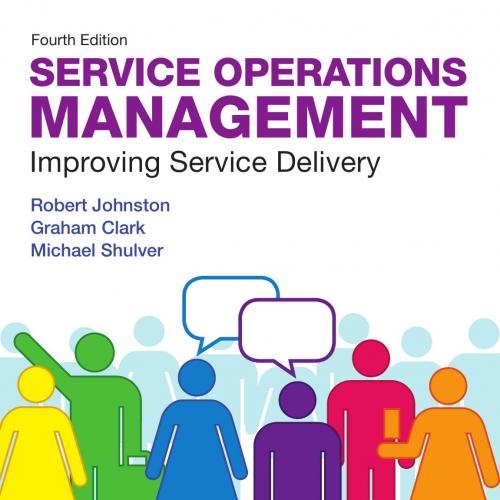 Service Operations Management Improving Service Delivery 4th Edition