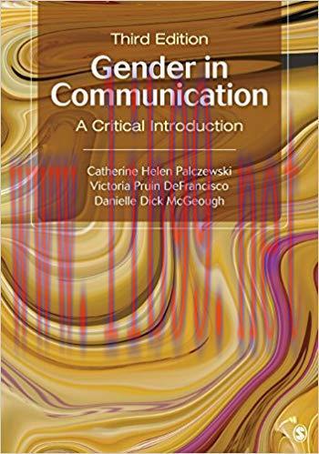 Gender in Communication: A Critical Introduction 3rd Edition,