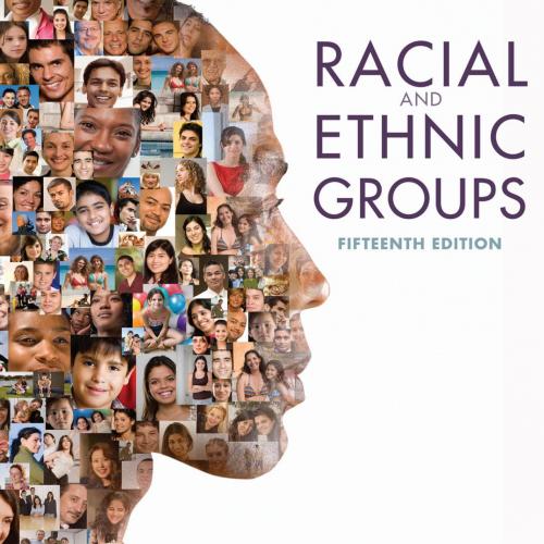 Racial and Ethnic Groups 15th By Richard T Schaefer