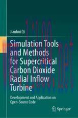 [PDF]Simulation Tools and Methods for Supercritical Carbon Dioxide Radial Inflow Turbine: Devel...