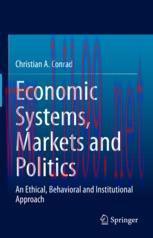 [PDF]Economic Systems, Markets and Politics: An Ethical, Behavioral and Institutional Approach