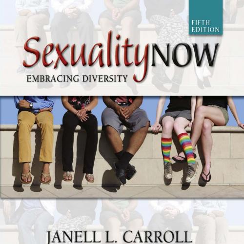 Sexuality Now Embracing Diversity 5th Edition - Janell L. Carroll