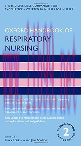 [AME]Oxford Handbook of Respiratory Nursing (Oxford Handbooks in Nursing), 2nd Edition (Origina...