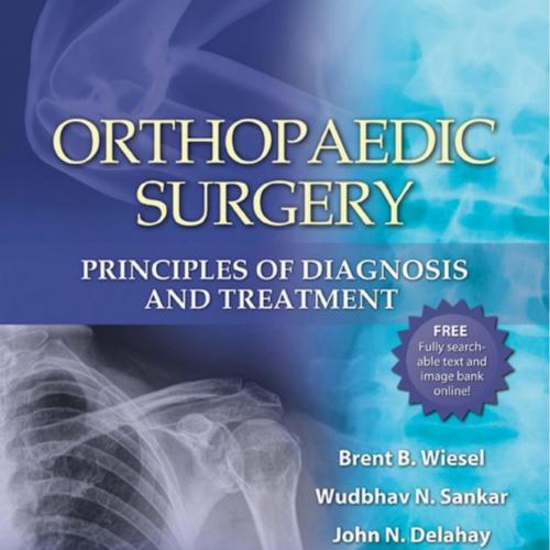Orthopaedic Surgery Principles of Diagnosis and Treatment