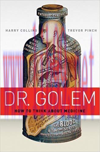 (PDF)Dr. Golem: How to Think about Medicine 1st Edition