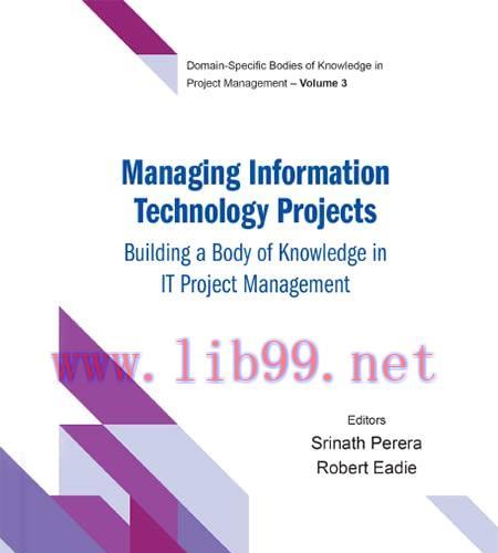[FOX-Ebook]Managing Information Technology Projects: Building a Body of Knowledge in It Project...