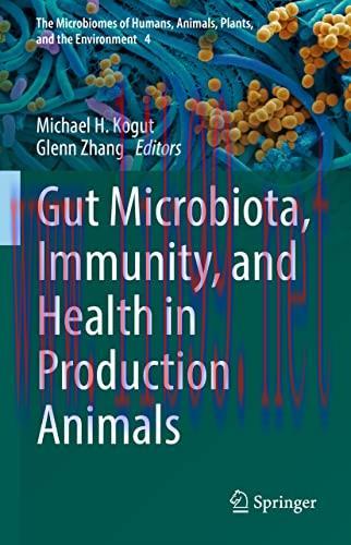 [AME]Gut Microbiota, Immunity, and Health in Production Animals (The Microbiomes of Humans, Ani...