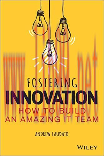 [FOX-Ebook]Fostering Innovation: How to Build an Amazing IT Team