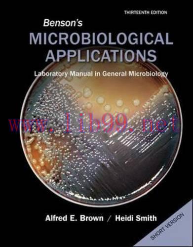 [FOX-Ebook]Benson's Microbiological Applications, Laboratory Manual in General Microbiology, Sh...