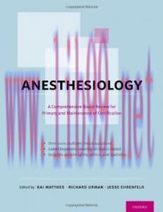 [AME]Anesthesiology: A Comprehensive Board Review for Primary and Maintenance of Certification ...