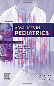 [AME]Advances in Pediatrics, 2019 (Volume 66-1) (Advances, Volume 66-1) (Original PDF)