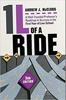 (PDF)1l of a Ride A Well-traveled Professor&rsquo;s Roadmap to Success in the First Year of Law Schoo...