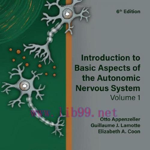 [AME]Introduction to Basic Aspects of the Autonomic Nervous System: Volume 1, 6th edition (Orig...