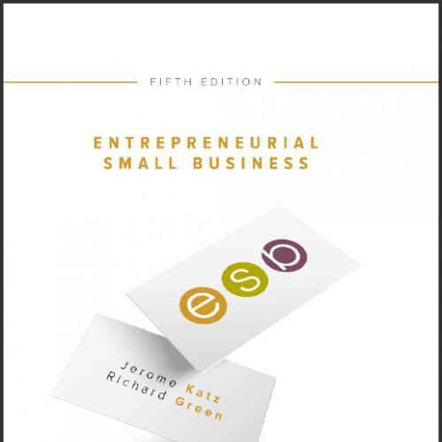 (Test Bank)Entrepreneurial Small Business 5th Edition by Katz.zip