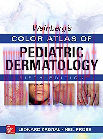 [PDF]Weinberg&rsquo;s Color Atlas of Pediatric Dermatology, 5th Edition