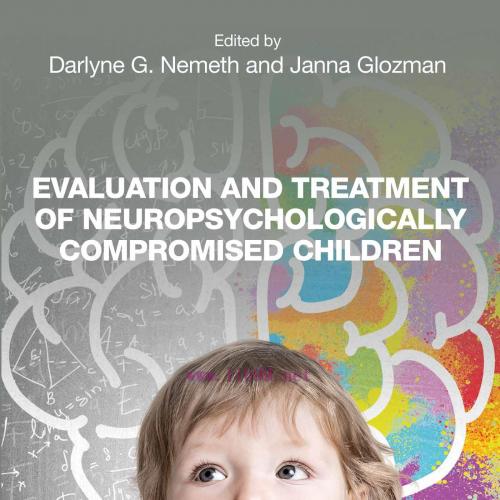 [AME]Evaluation and Treatment of Neuropsychologically Compromised Children (EPUB)