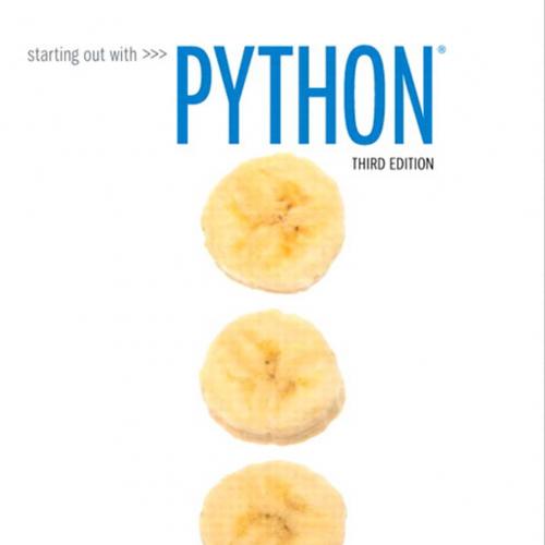 Starting Out with Python 3rd Edition by Tony Gaddis