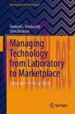 [PDF]Managing Technology from_ Laboratory to Marketplace: Cheating the Valley of Death
