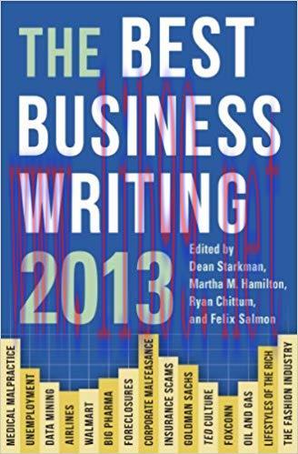 The Best Business Writing 2013 (Columbia Journalism Review Books) 2013 ed. Edition,