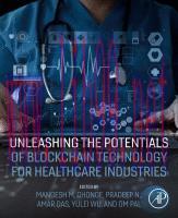 [PDF]Unleashing the Potentials of Blockchain Technology for Healthcare Industries