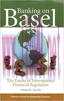 (PDF)Banking on Basel: The Future of International Financial Regulation 1 New Edition