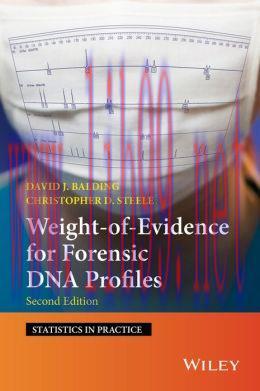 [AME]Weight-of-Evidence for Forensic DNA Profiles, 2nd Edition