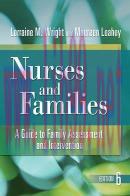 [AME]Nurses and Families: A Guide to Family Assessment and Intervention, 6th Edition