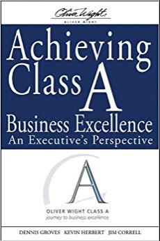 (PDF)Achieving Class A Business Excellence An Executive&rsquo;s Perspective (The Oliver Wight Compani...