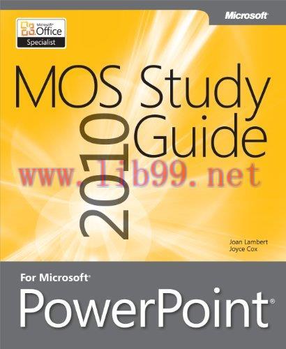 [FOX-Ebook]MOS 2010 Study Guide for Microsoft PowerPoint