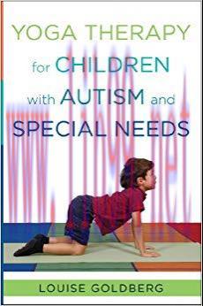 (PDF)Yoga Therapy for Children with Autism and Special Needs 1st Edition