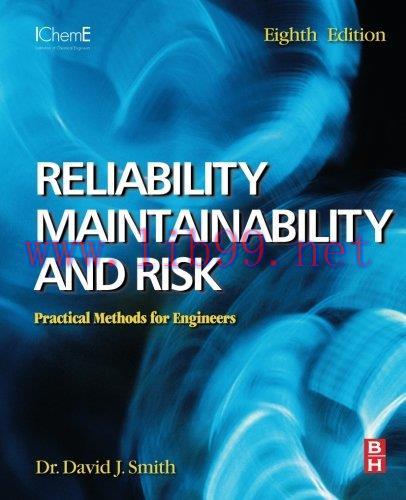 [FOX-Ebook]Reliability, Maintainability and Risk, 8th Edition