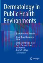 [PDF]Dermatology in Public Health Environments: A Comprehensive Textbook