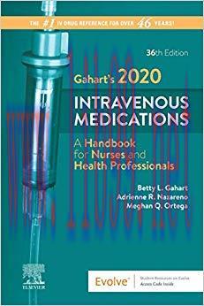 (PDF)Gahart&rsquo;s 2020 Intravenous Medications &ndash; E-Book: A Handbook for Nurses and Health Professio...