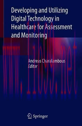 [AME]Developing and Utilizing Digital Technology in Healthcare for Assessment and Monitoring (O...
