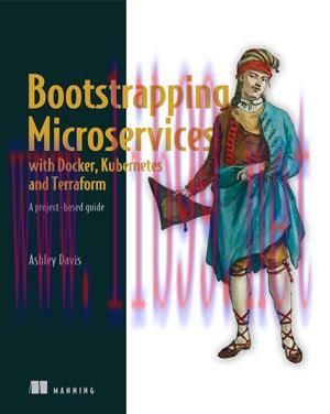 [SAIT-Ebook]Bootstrapping Microservices with Docker, Kubernetes, and Terraform