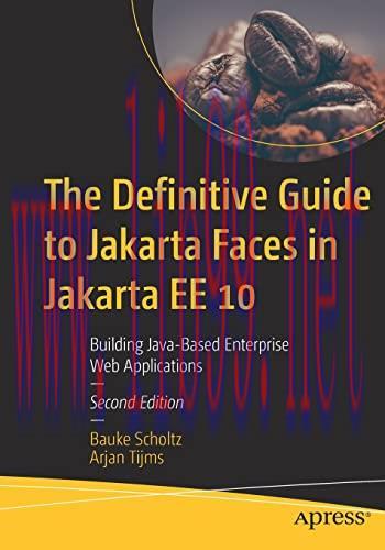 [FOX-Ebook]The Definitive Guide to Jakarta Faces in Jakarta EE 10: Building Java-Based Enterpri...