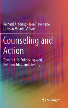 [AME]Counseling and Action: Toward Life-Enhancing Work, Relationships, and Identity
