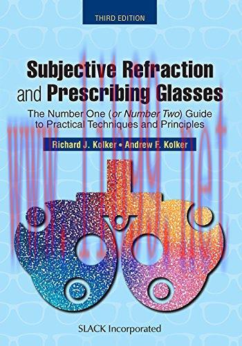 [AME]Subjective Refraction and Prescribing Glasses: The Number One (or Number Two) Guide to Pra...