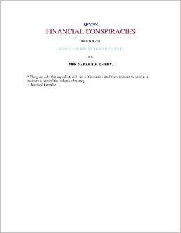 (PDF)Seven Financial Conspiracies Which Have Enslaved the American People