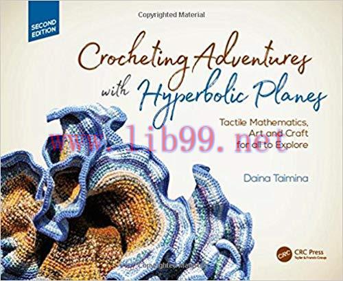 [PDF]Crocheting Adventures with Hyperbolic Planes: Tactile Mathematics, Art and Craft for all t...