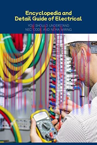 [FOX-Ebook]Encyclopedia and Detail Guide of Electrical: You Should Understand NEC Code and NEMA...