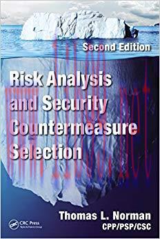 Risk Analysis and Security Countermeasure Selection 2nd Edition