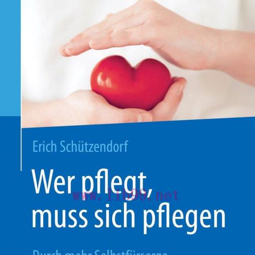 [AME]Wer pflegt, muss sich pflegen, 3rd Edition (EPUB)