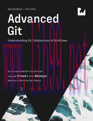 [SAIT-Ebook]Advanced Git, 2nd Edition