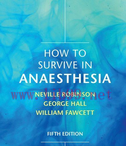 [AME]How to Survive in Anaesthesia, 5th Edition