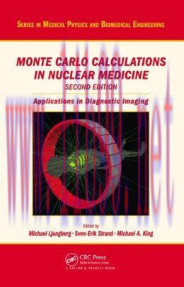 [AME]Monte Carlo Calculations in Nuclear Medicine, Second Edition: Applications in Diagnostic I...